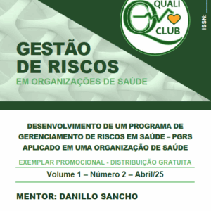 Gestão de Riscos em Organizações de Saúde | Vol 1 | Nº 02
