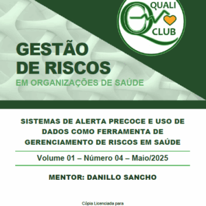 Gestão de Riscos em Organizações de Saúde | Vol 1 | Nº 05