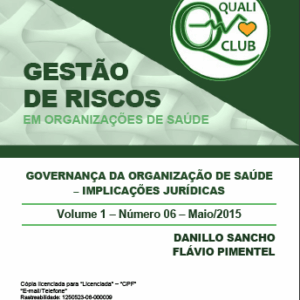 Guia QualiClub - Gestão de Riscos em Organizações de Saúde - Vol 1 Nº 06