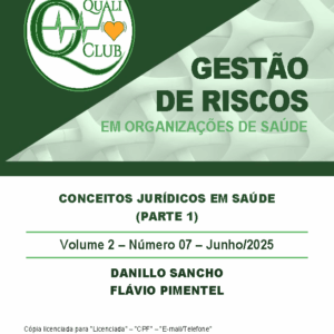 Gestão de Riscos em Organizações de Saúde | Vol 2 | Nº 07