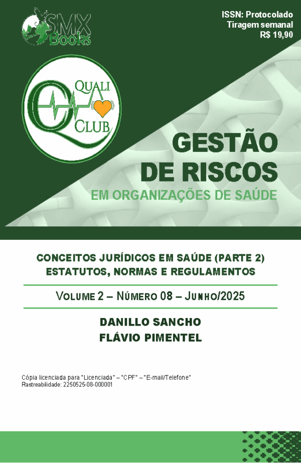 Gestão de Riscos em Organizações de Saúde | Vol 2 | Nº 08